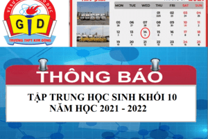 THÔNG BÁO TẬP TRUNG HỌC SINH TRÚNG TUYỂN VÀO LỚP 10 CỦA TRƯỜNG THPT KIM ĐỘNG NĂM HỌC 2021 - 2022