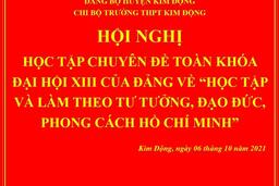 CHI BỘ ĐẢNG TRƯỜNG THPT KIM ĐỘNG TỔ CHỨC THÀNH CÔNG BUỔI HỘI NGHỊ HỌC TẬP CHUYÊN ĐỀ 15/10/21