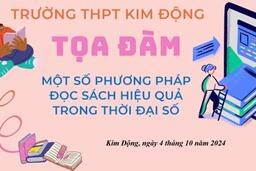 TỌA ĐÀM: MỘT SỐ PHƯƠNG PHÁP ĐỌC SÁCH HIỆU QUẢ TRONG THỜI ĐẠI SỐ 25/10/24