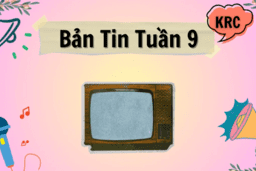 BẢN TIN TUẦN 9 CỦA CÂU LẠC BỘ KRC TRƯỜNG THPT KIM ĐỘNG 11/11/24
