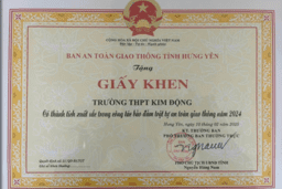 TRƯỜNG THPT KIM ĐỘNG ĐƯỢC BAN AN TOÀN GIAO THÔNG TỈNH HƯNG YÊN TẶNG GIẤY KHEN 19/02/25