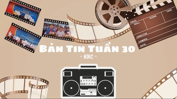 BẢN TIN TUẦN 30 CỦA CÂU LẠC BỘ KRC TRƯỜNG THPT KIM ĐỘNG 10/04/25