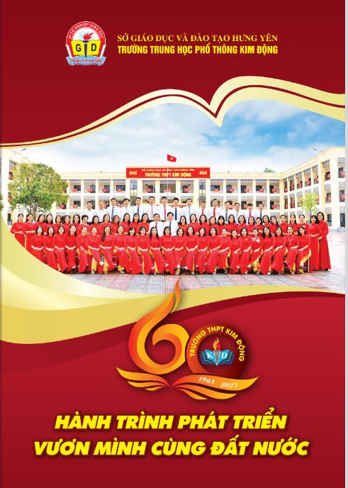 TẬP SAN KỶ NIỆM 60 NĂM THÀNH LẬP TRƯỜNG THPT KIM ĐỘNG (1965 - 2025)