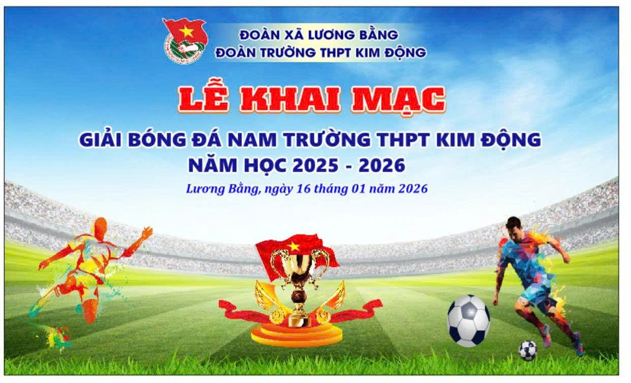 <a href='https://c3kimdong.hungyen.edu.vn/tin-tuc/khai-mac-giai-bong-da-nam-truong-thpt-kim-dong-nam-hoc-2025-2026.html'>KHAI MẠC GIẢI BÓNG ĐÁ NAM TRƯỜNG THPT KIM ĐỘNG NĂM HỌC 2025-2026</a>